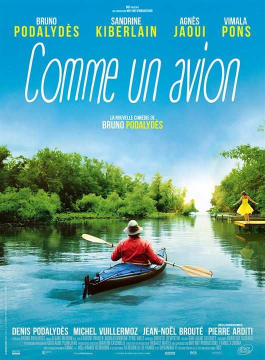 Affiche de Comme un avion, film de Bruno Podalydès, 2015